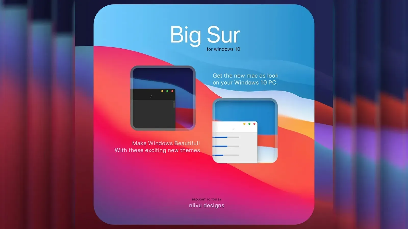 Big Sur 2 Theme For Windows 10