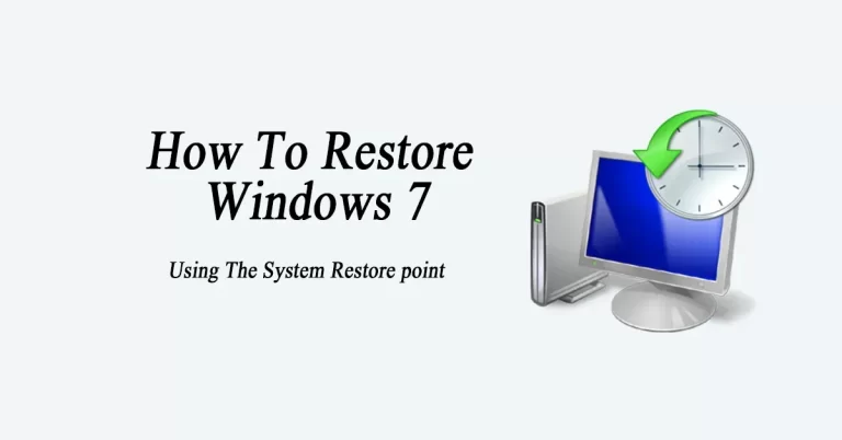 How To Restore Windows 7 Using The System Restore point Restore Windows 7 using the system restore point