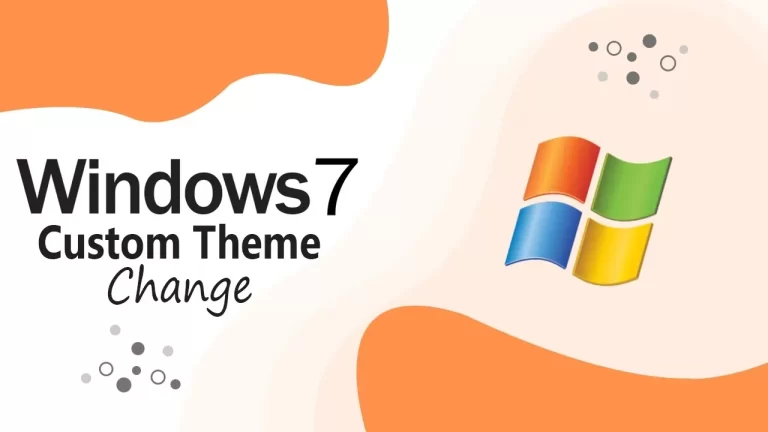 How to Change Windows 7 Custom Theme and Icons